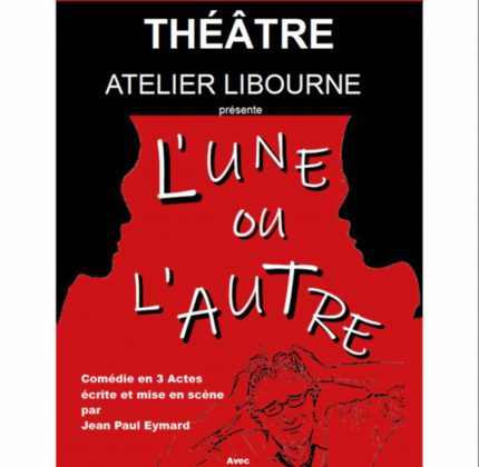 Soirée théâtre – « L’une ou l’autre »