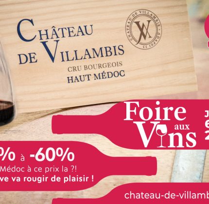 [CHÂTEAU DE VILLAMBIS] Foire aux vins d’automne… Dégustez la différence !