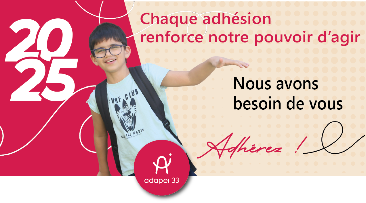 Soutenez l’Adapei 33 en adhérant !